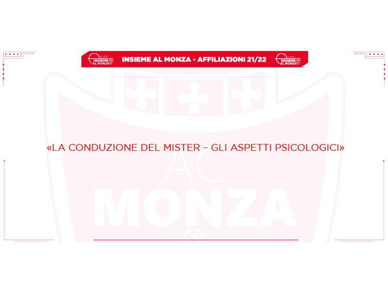 INSIEME AL MONZA: WEBINAR CON LE SOCIETA' AFFILIATE