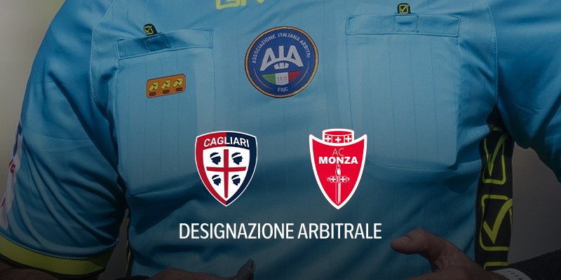 Fourneau arbitra Cagliari-Monza