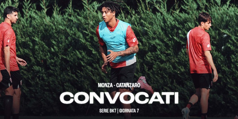 MONZA-CATANZARO: i convocati