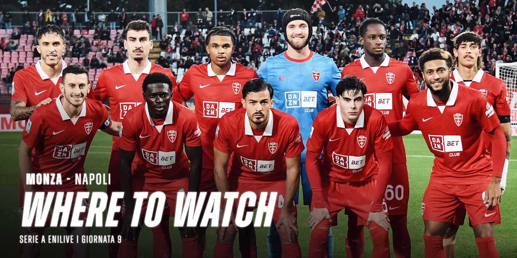 MONZA - NAPOLI: where to watch on tv in Italy and abroad