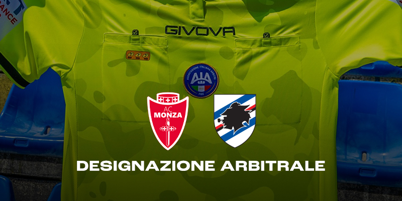 Monza-Sampdoria affidata ad Abisso