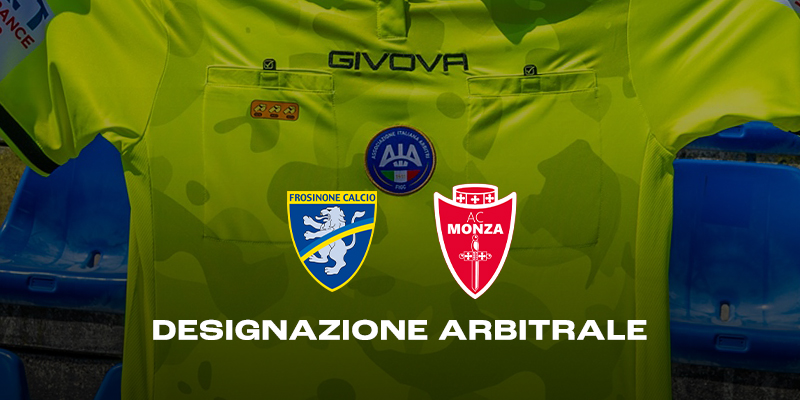 Frosinone-Monza affidata a Rapuano