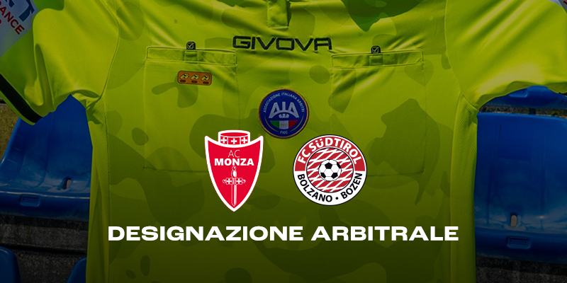 Ayroldi arbitra Monza-Sudtirol