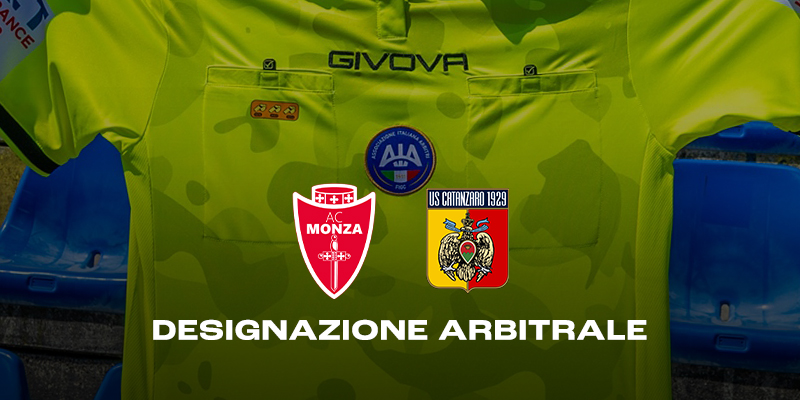 Perri arbitra Monza-Catanzaro