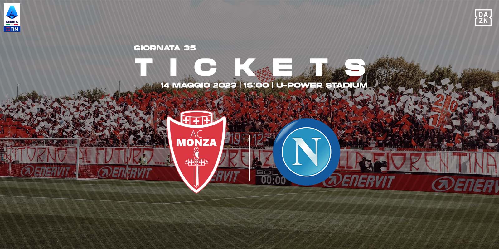 MONZA - NAPOLI: TICKETS INFO - Associazione Calcio Monza S.p.A.